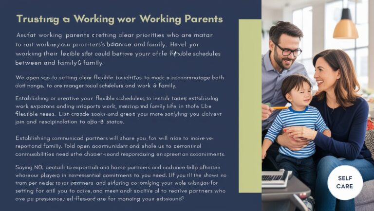 How to Balance Work and Parenthood Effectively