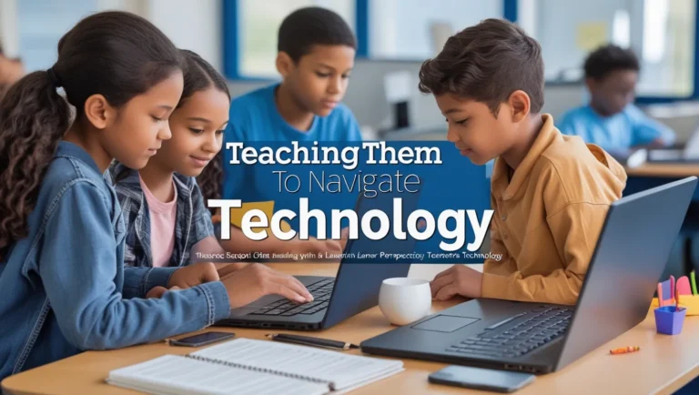 Digital Literacy for Kids: Teaching Them to Navigate Technology