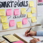 How to Set and Achieve SMART Goals: A Step-by-Step Guide